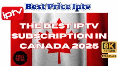 The Best IPTV Subscription in Canada 2025