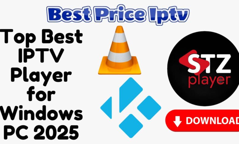 Top Best IPTV Player for Windows PC 2025