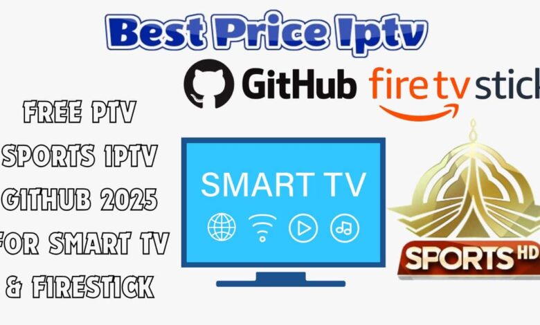 Free ptv sports iptv github 2025 For Smart TV & Firestick