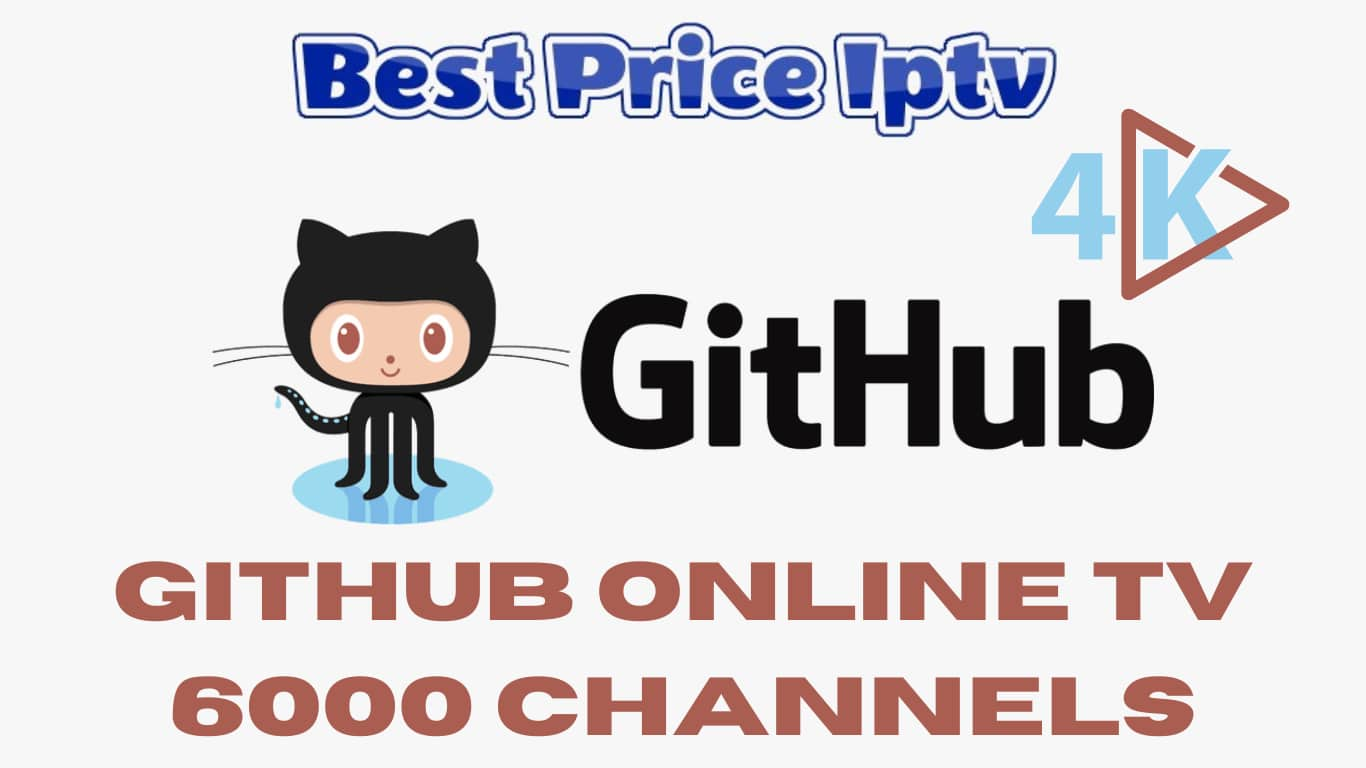 GitHub online tv 6000 channels