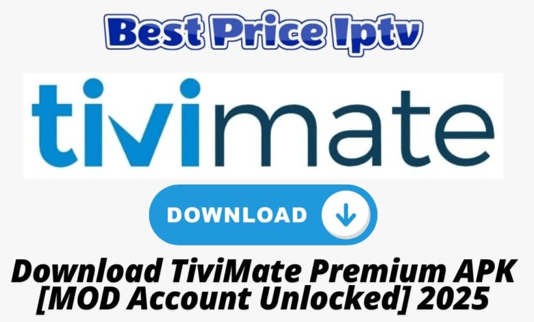 Download TiviMate Premium APK [MOD Account Unlocked] 2025