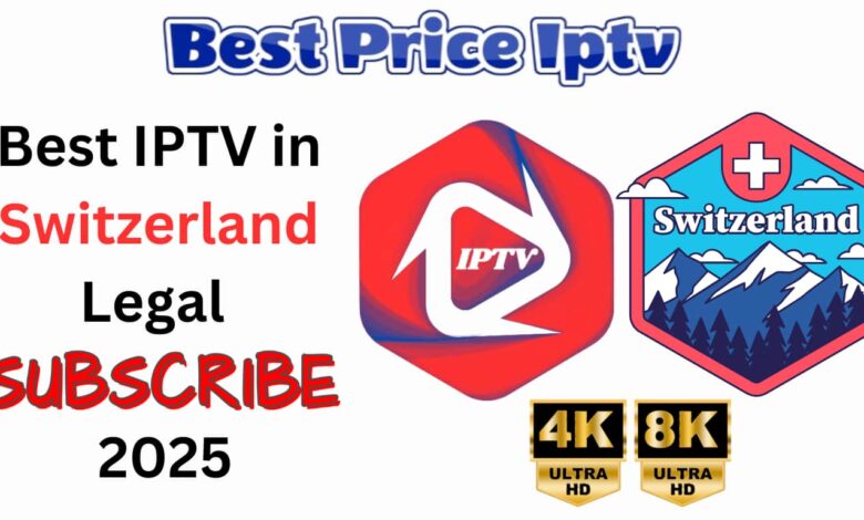 Best IPTV in Switzerland Legal Subscription 2025