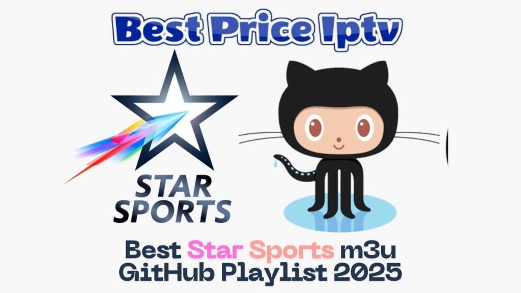 Best Star Sports m3u GitHub Playlist 2025