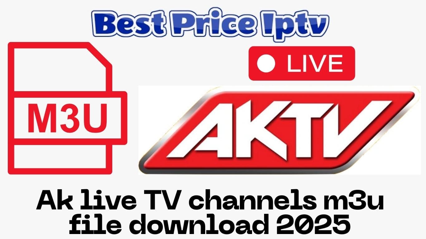 Ak live TV channels m3u file download 2025