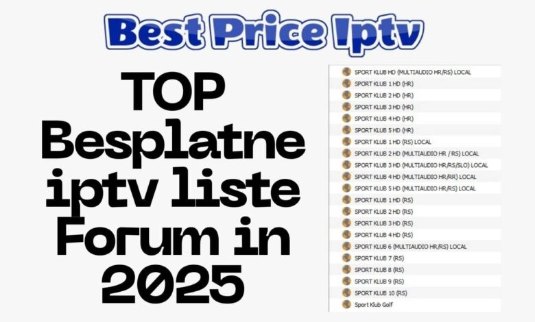 TOP Besplatne iptv liste Forum in 2025