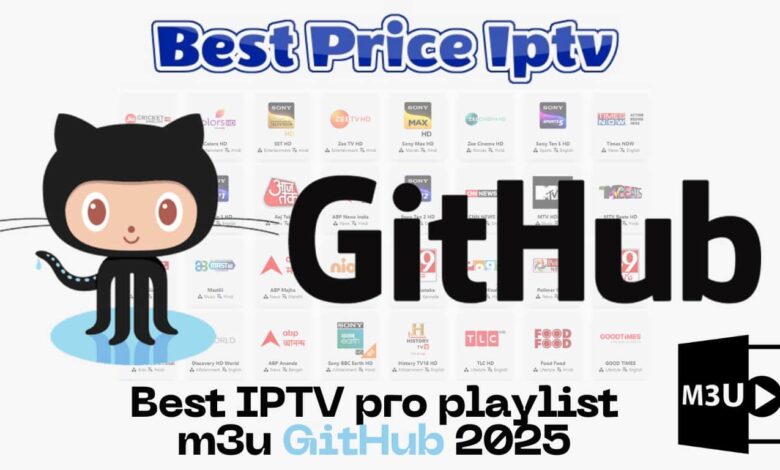 Best IPTV pro playlist m3u GitHub 2025